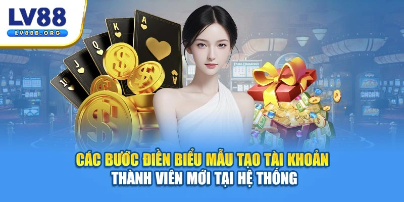 Các bước điền biểu mẫu tạo tài khoản thành viên mới tại hệ thống